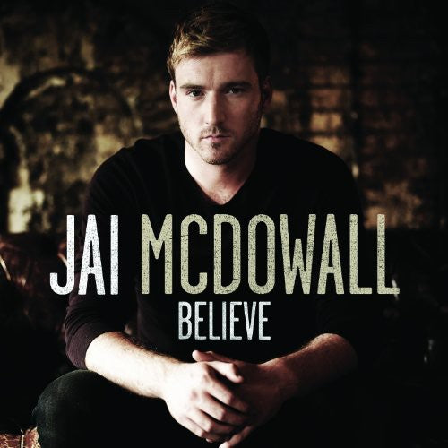 Mcdowell,jai - Believe - Music CD