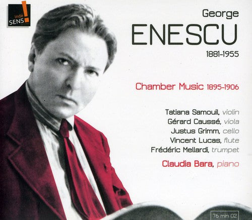 Enescu / Bara / Samouil / Causse / Grimm - Chamber Music 1895-1906 - Music CD