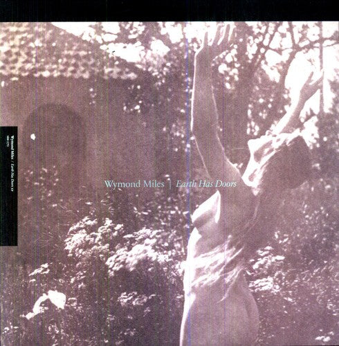 Wymond Miles - Earth Has Doors Vinyl Record