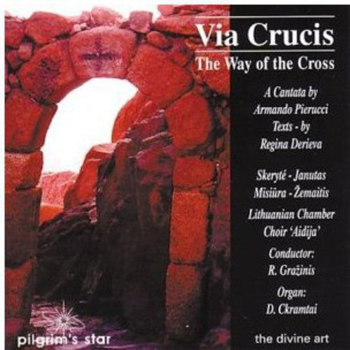 Pierucci / Skeryte / Janutas / Grazinis - Via Crucis (way Of The Cross) - Music CD