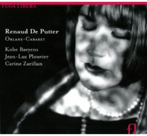 De Putter / Baeyens / Plouvier / Zarifian - Orlane-cabaret - Music CD