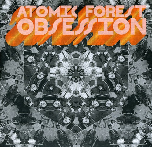 the album cover for Atomic Forest - Obsession