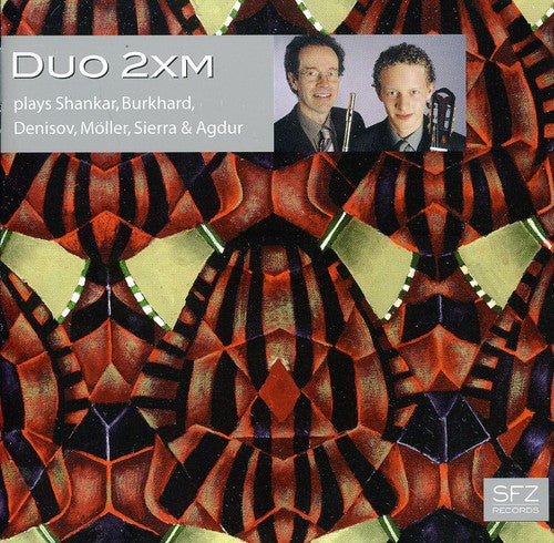 the album cover for Shankar/Burkhard/Denisov/Moller/Sierra/Agdur - Duo 2XM Plays Shankar & Burkhard & Denisov