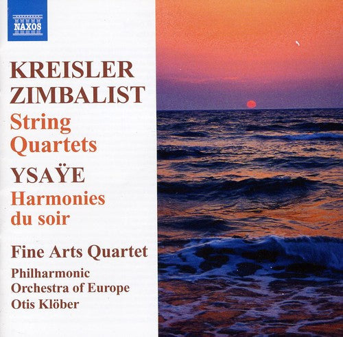 Kreisler / Zimbalist / Fine Arts Quartet / Klobe - String Quartets / Harmonies Du Soir - Music CD