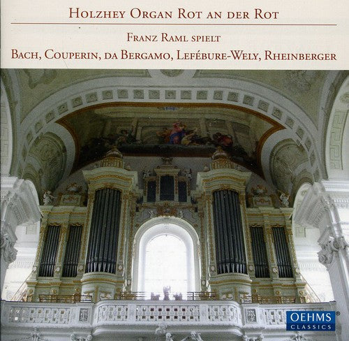 Bach / Couperin / Lefebure-wely / Raml - Organ Works - Music CD