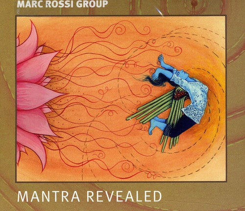 Rossi,marc - Mantra Revealed - Music CD