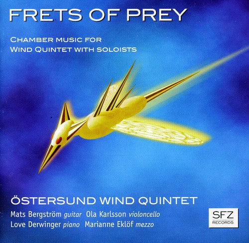 the album cover for Tolf / Ostersund Wind Quintet / Bergstrom - Frets of Prey