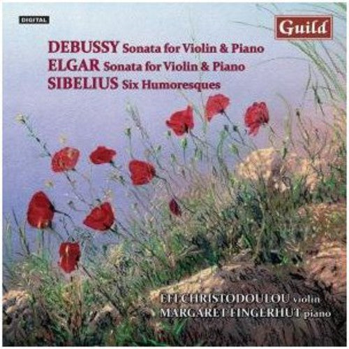 Debussy / Elgar / Christodoulou / Fingerhut - Violin Music By Debussy Elgar Sibelius - Music CD