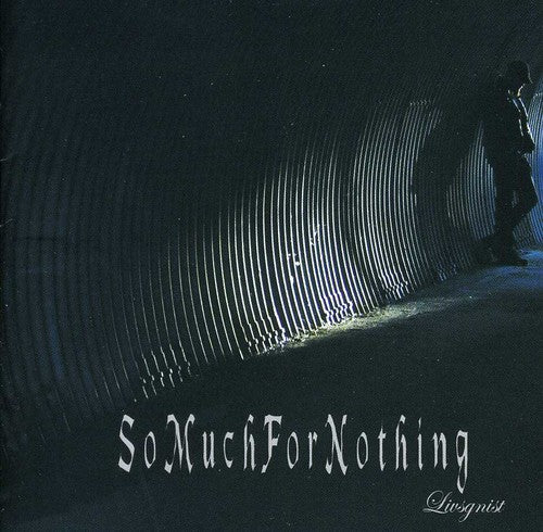So Much For Nothing - Livsgnist - Music CD