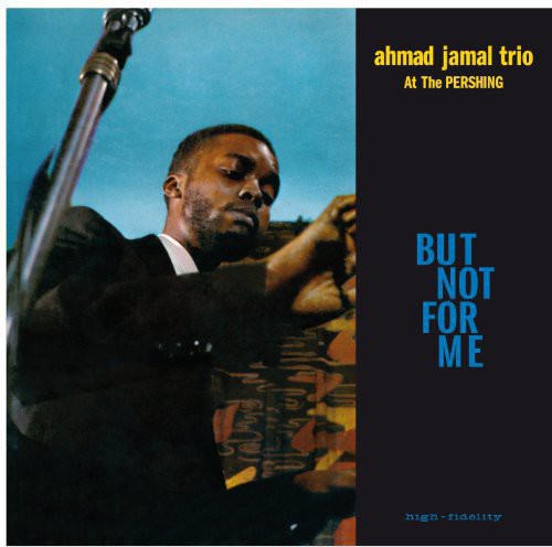 Ahmad Jamal - Live at the Pershing Lounge 1958 Vinyl Record