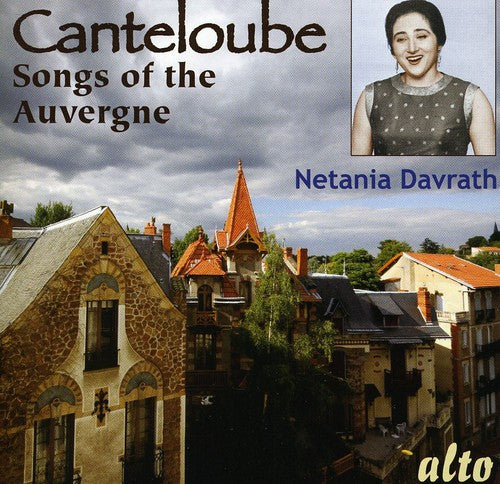 Canteloube / Davrath / De La Roche - Songs Of The Auvergne - Music CD