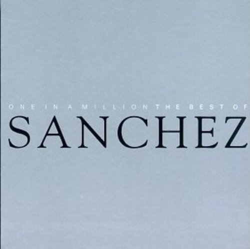 the album cover for Sanchez - One In A Million