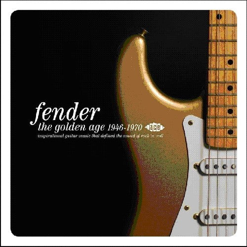Fender: Golden Age 1946 - 1970 / Various - Fender: Golden Age 1946 - 1970 / Various - Music CD