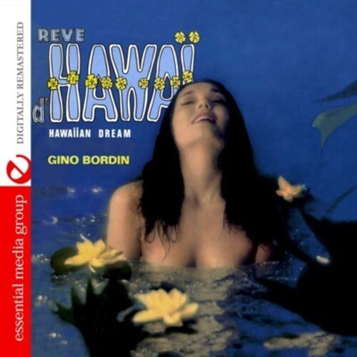 Bordin,gino - Reve D'hawai - Music CD