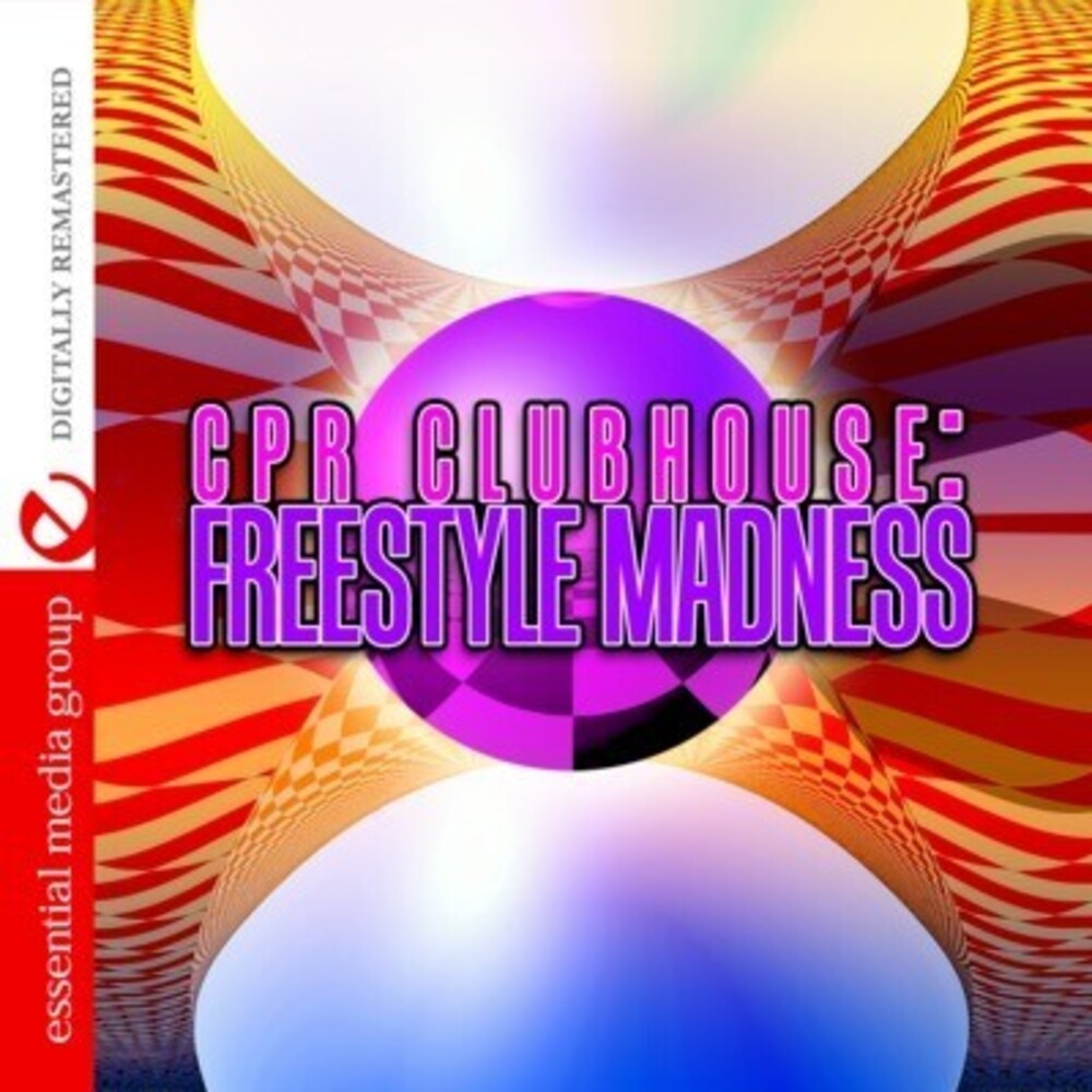 the album cover for Various Artists - CPR Clubhouse: Freestyle Madness / Various