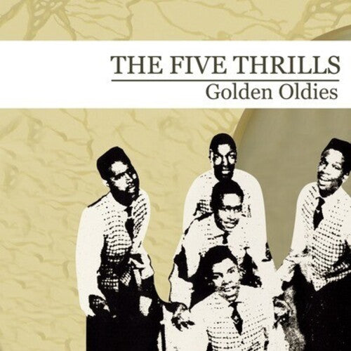 Five Thrills - Golden Oldies - Music CD