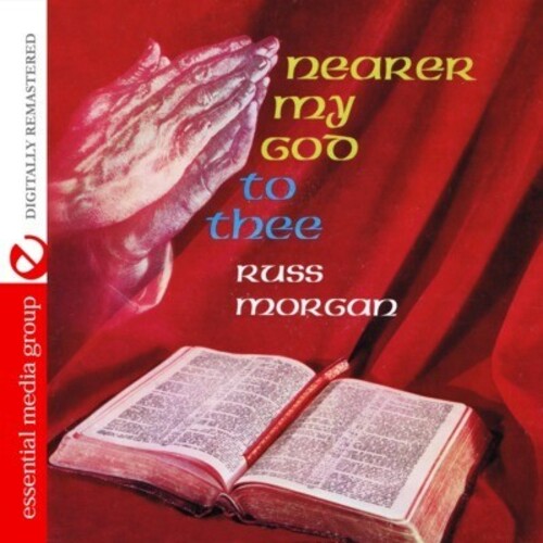 Morgan,russ - Nearer My God To Thee - Music CD