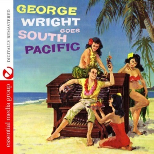 Wright,george - George Wright Goes South Pacific - Music CD