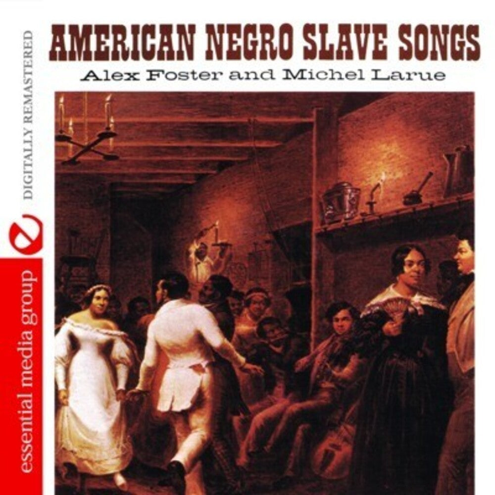 the album cover for Alex Foster & Michel Larue - American Negro Slave Songs