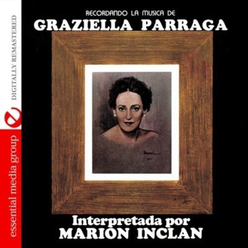 Marion,inclan - Recordando La Musica De Graziella Parraga - Music CD