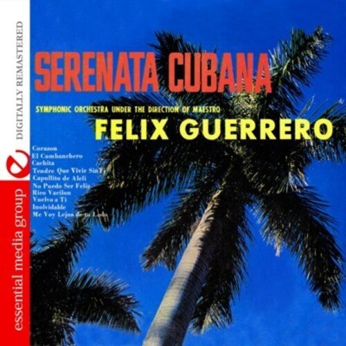 Guerrero,felix - Serenata Cubana - Music CD
