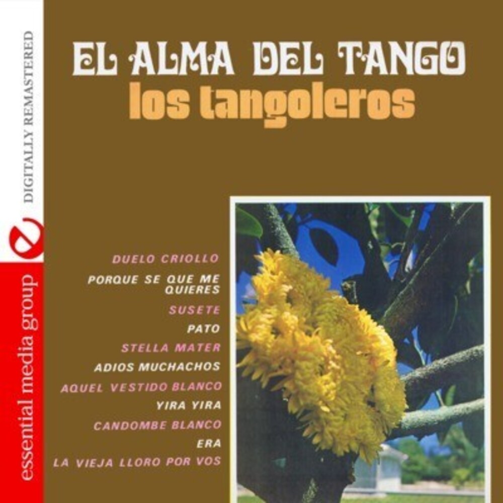 the album cover for Los Tangoleros - El Alma Del Tango - los Tangoleros