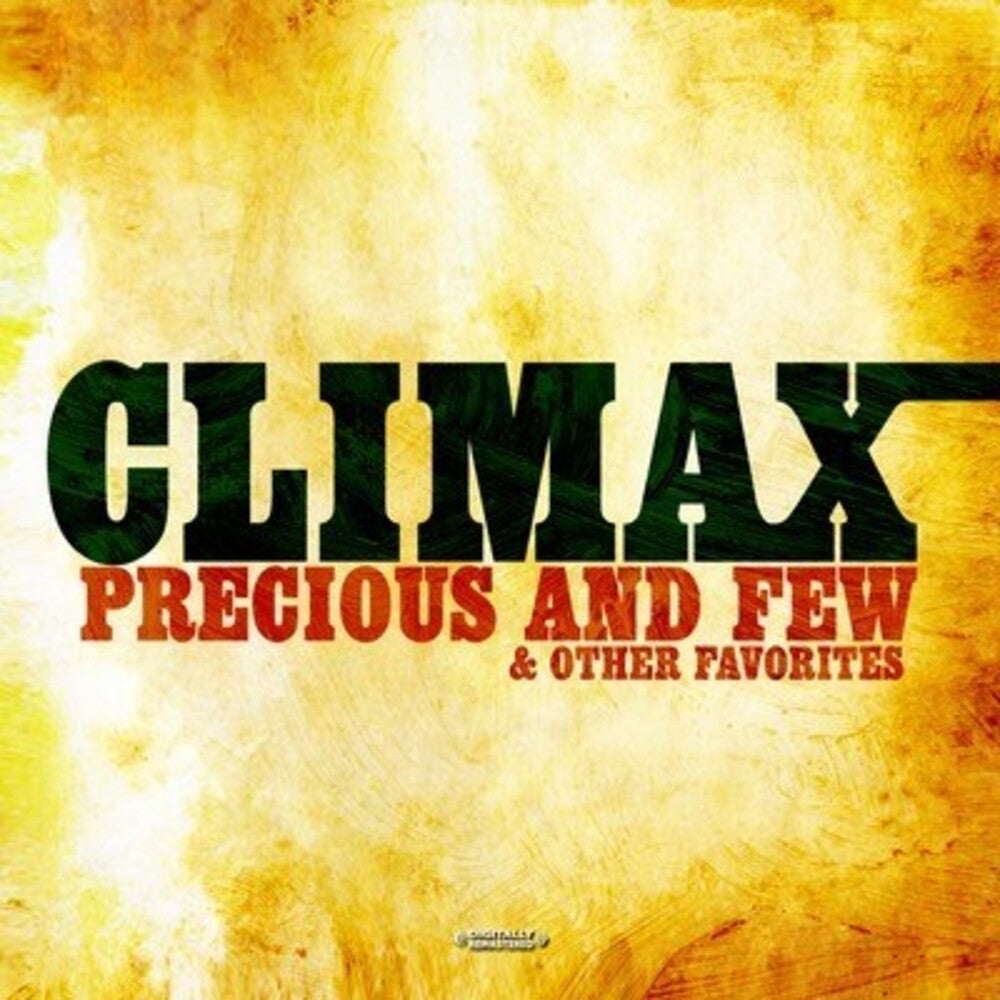 the album cover for Climax - Precious and Few & Other Favorites
