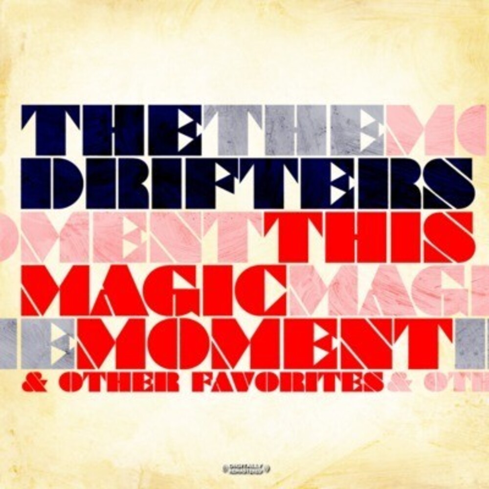 the album cover for The Drifters - This Magic Moment & Other Favorites