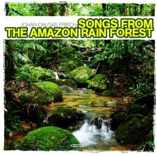 Frisch,johan Dalgas - Songs From The Amazon Rain Forest - Music CD