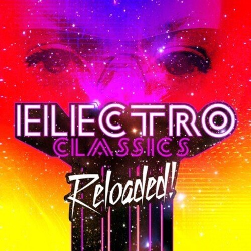 Electro Classics Reloaded /var - Electro Classics Reloaded /var - Music CD