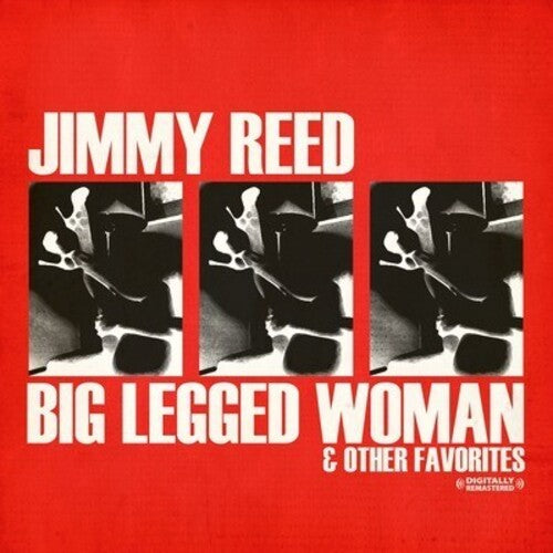 Reed,jimmy - Big Legged Woman - Music CD