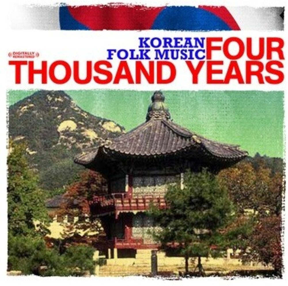 Korean Folk Music: Four Thousand Years Music CD