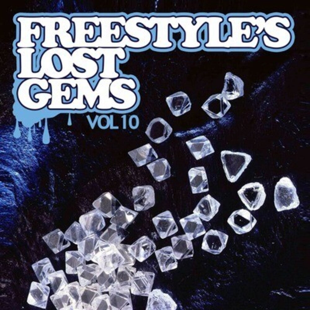 the album cover for Various Artists - Freestyle's Lost Gems Vol. 10 / Various
