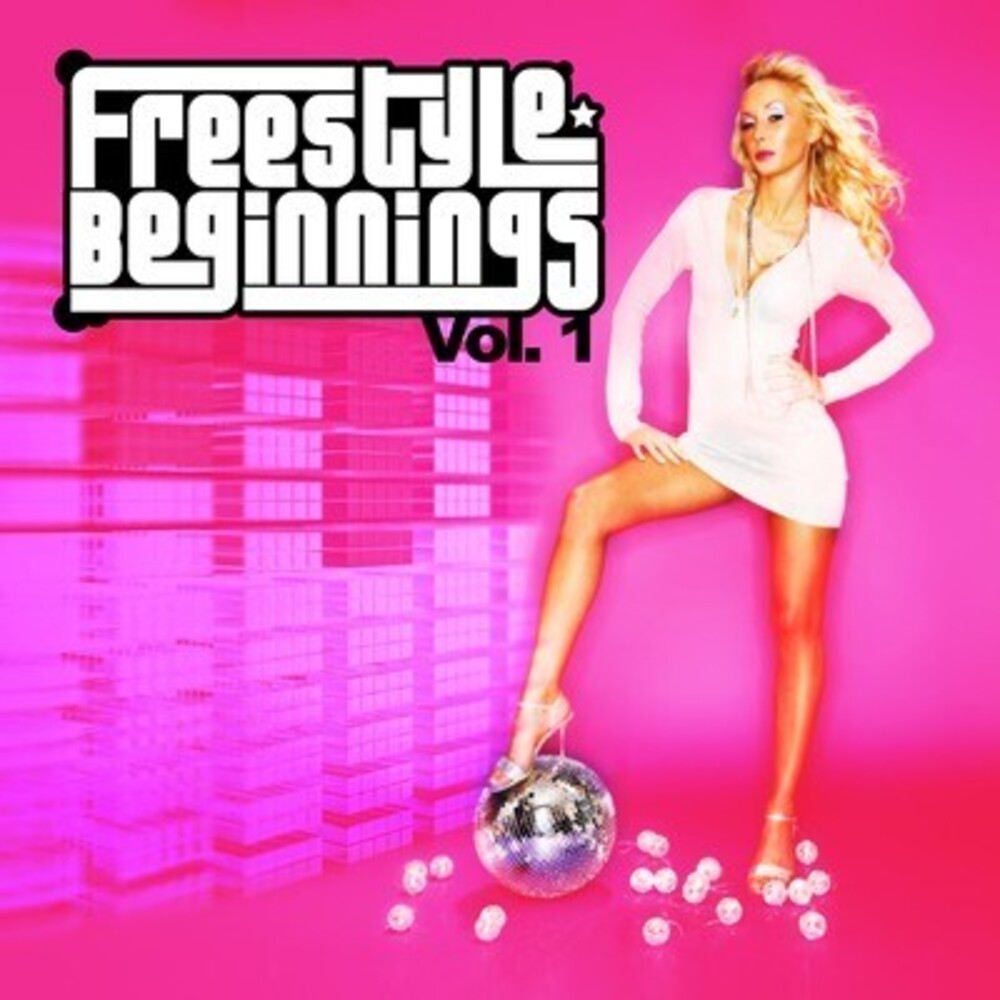 the album cover for Various Artists - Freestyle Beginnings Vol. 1 / Various