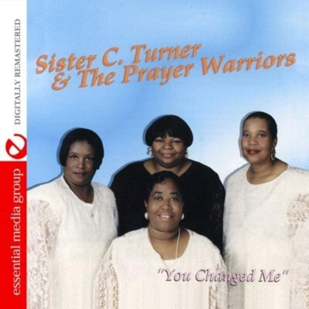 the album cover for Sister C Turner & The Prayer Warriors - You Changed Me