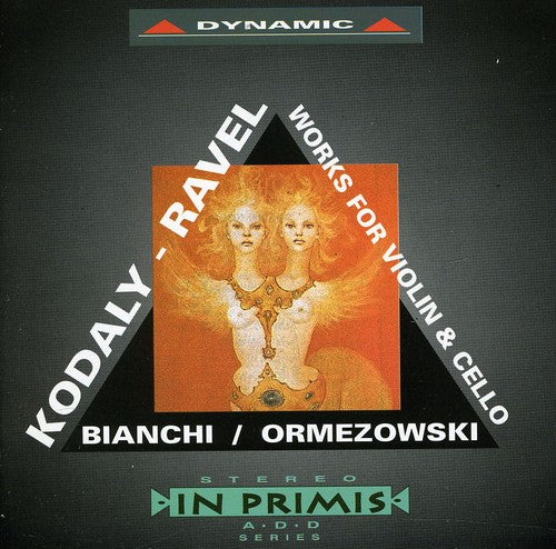 Kodaly / Ravel / Maggio Ormezowski / Bianchi - Works For Violin & Cello - Music CD