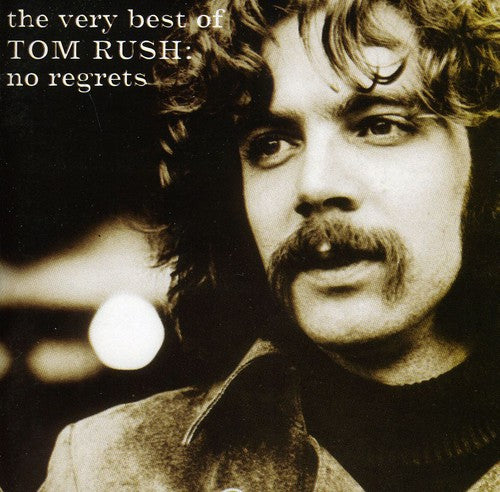Rush,tom - Very Best Of Tom Rush: No Regrets - Music CD