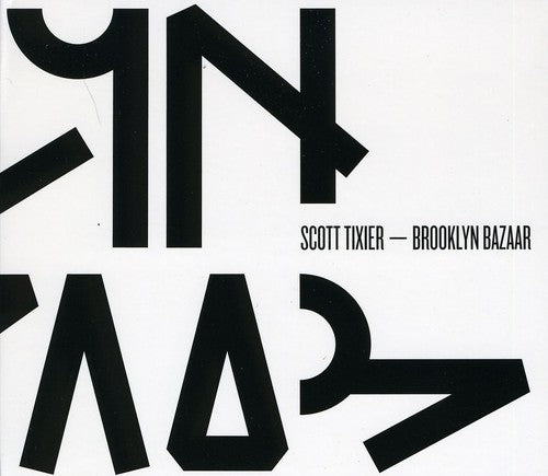Tixier,scott - Brooklyn Bazaar - Music CD