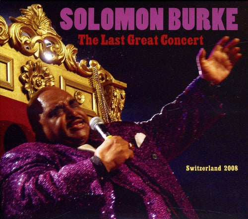 the album cover for Solomon Burke - The Last Great Concert