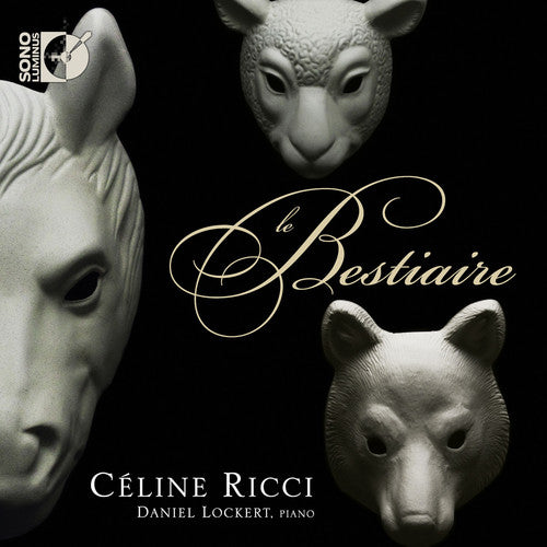 Sauguet / De Severac / Ibert / Ricci / Lockert - Bestiaire - Music CD