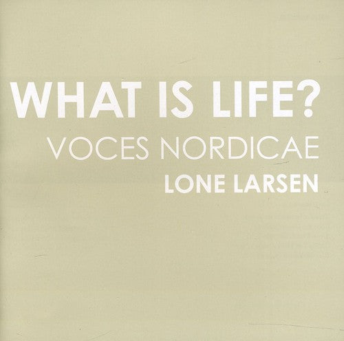 the album cover for Lone Larsen - What Is Life