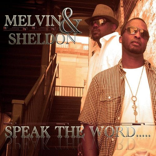 Melvin & Sheldon - Speak The Word... - Music CD
