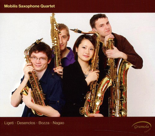 the album cover for Mobilis Saxophone Quartet - Ligeti & Desenclos & Bozza & Nagao