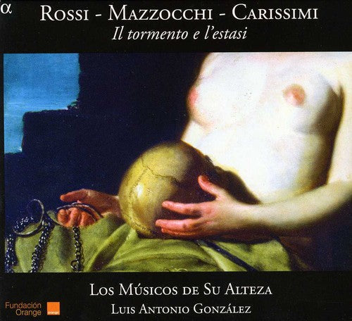 Rossi / Musicos De Su Alteza / Gonzalez - Il Tormento E L'estasi - Music CD