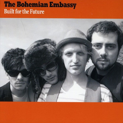 Bohemian Embassy - Built For The Future - Music CD