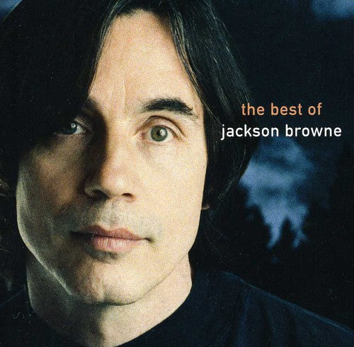 the album cover for Jackson Browne - Next Voice You Hear: Best of