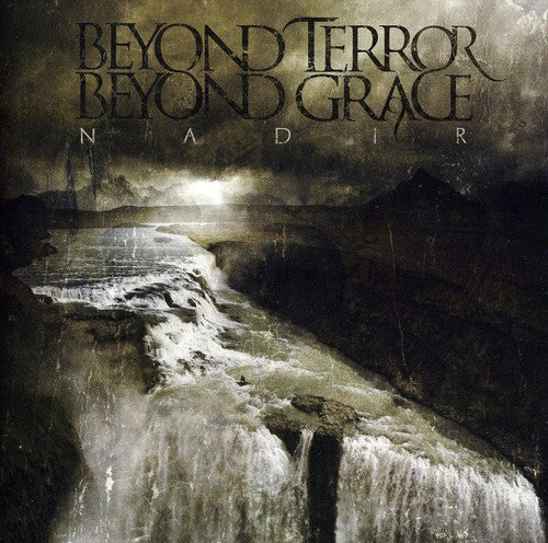 Beyond Terror Beyond Grace - Nadir - Music CD