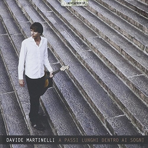Martinelli Davide - A Passi Lunghi Dentro I Sogni - Music CD