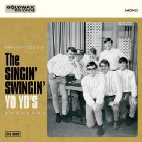 Yo Yo's - Goldwax Records Presents The Singin Swingin Yo - Vinyl Record