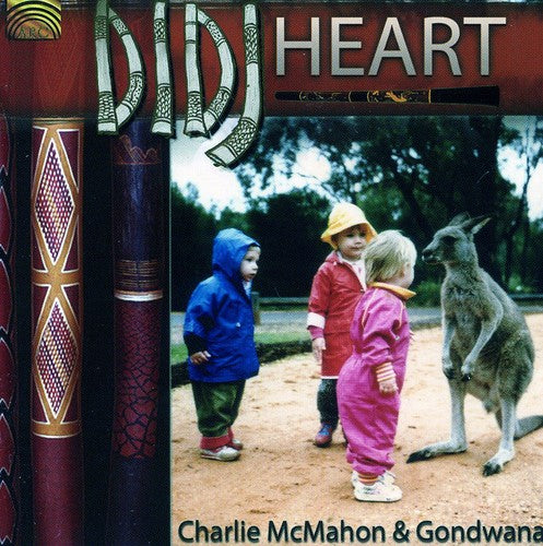 the album cover for Charlie Mcmahon & Gondwana - Didj Heart